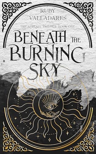 Beneath the Burning Sky: A Forced Marriage Dystopian Survival Romance (The Ashfall Trilogy Book 1) (English Edition)