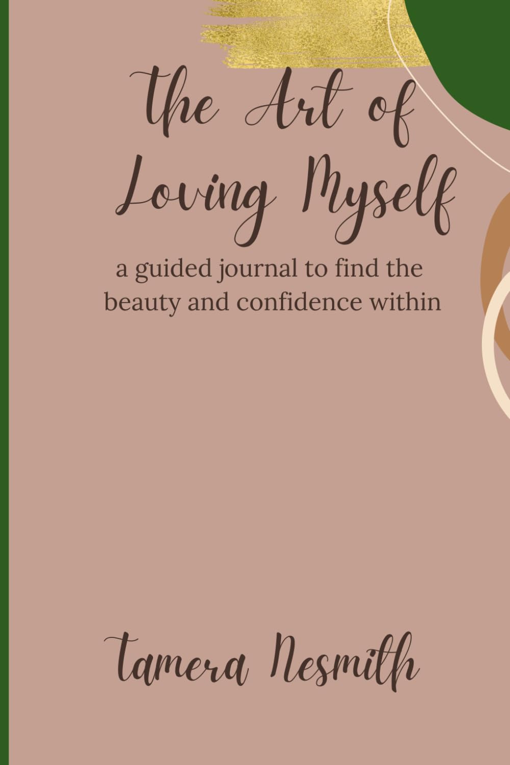 The Art of Loving Myself      Paperback – November 24, 2024