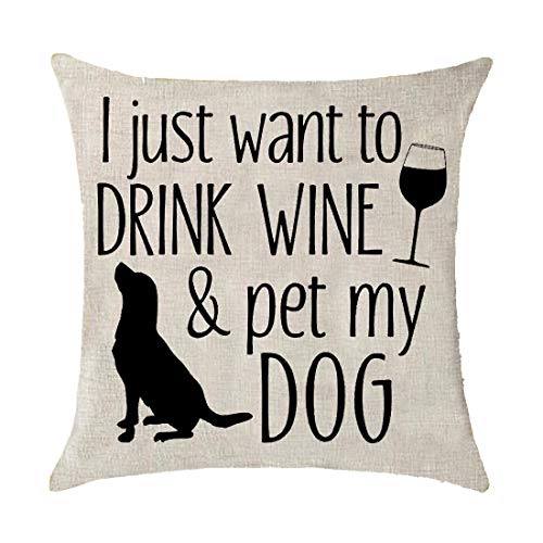 I Just Want to Drink Wine Pet My Dog Gift Cotton Linen Pillowcase