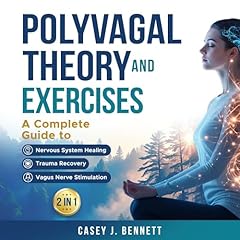 Polyvagal Theory and Exercises Audiolibro Por Casey J. Bennett arte de portada