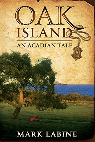 Oak Island An Acadian Tale