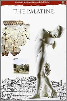 Paperback The Palatine (Electa Guides for the Soprintendenza Archeolgocia Di Roma) [Italian] Book