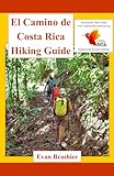 El Camino de Costa Rica Hiking Guide