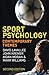 Sport Psychology: Contemporary Themes