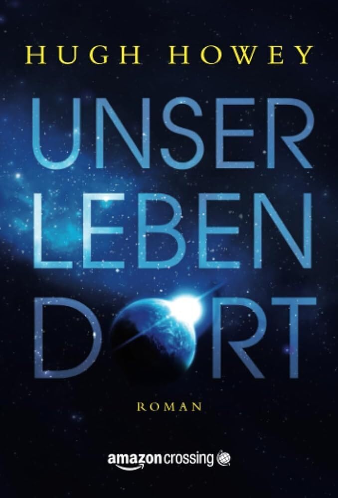 Unser Leben dort (German Edition)
