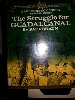 Hardcover The struggle for Guadalcanal, (American battles and campaigns) Book