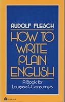 How to Write Plain English: A Book for Lawyers and Consumers : With 60 Before-And-After Translations from Legalese 0064635368 Book Cover