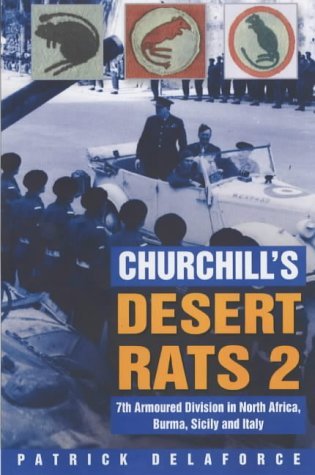 Churchill's Desert Rats 4: Delaforce, Patrick: 9780750929295: Amazon ...