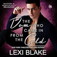 The Dom Who Came in from the Cold Audiolibro Por Lexi Blake arte de portada