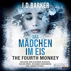 The Fourth Monkey - Das M&auml;dchen im Eis Audiobook By J. D. Barker cover art