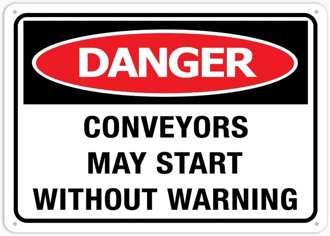 Conveyor Unplanned Startup Mechanical Danger Sign, Printed Rustproof Aluminum Plate, Workshop Equipment Outdoor Safety Boundary Reminder, 8x12 Inch