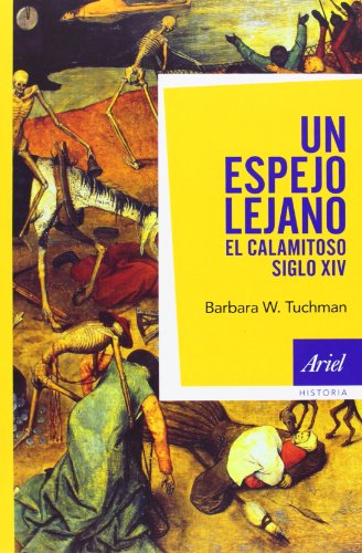 Un espejo lejano: El calamitoso siglo XIV