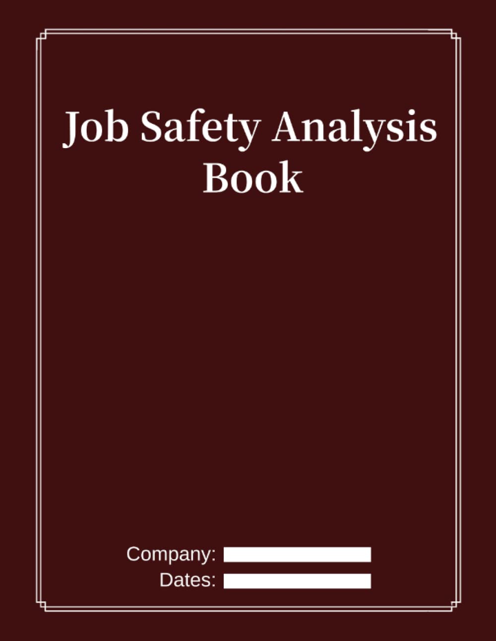 Job Safety Analysis Book: Job Safety and Environment Analysis Forms (100)