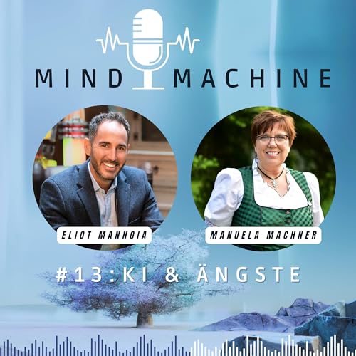 #13 - KI und &Auml;ngste Titelbild