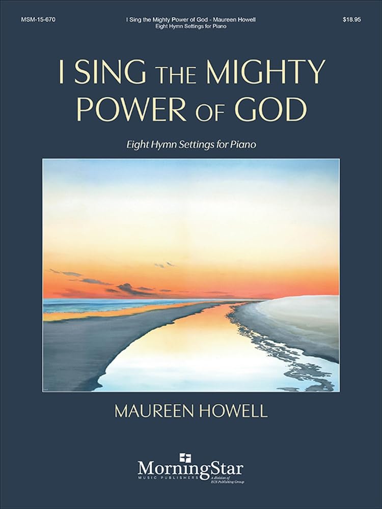 I Sing the Mighty Power of God. Piano Solo.