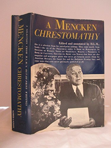 A Mencken Chrestomathy by Henry Louis Mencken (... B01F821TC2 Book Cover
