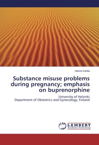 Substance misuse problems during pregnancy; emphasis on buprenorphine