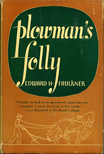 Plowman's Folly (1943) B00K1HLKEC Book Cover