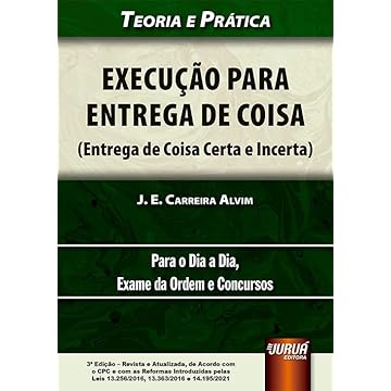 Capa do livro Execução para Entrega de Coisa (Entrega de Coisa Certa e Incerta)