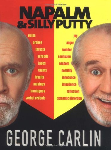 Napalm and Silly Putty by George Carlin (2001-1... B01N9MVYMY Book Cover