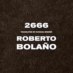 2666 Audiolibro Por Roberto Bolaño, Natasha Wimmer - translator arte de portada