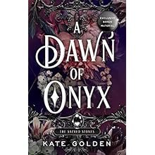 A Dawn of Onyx: An addictive enemies-to-lovers fantasy romance (The Sacred Stones, Book 1)