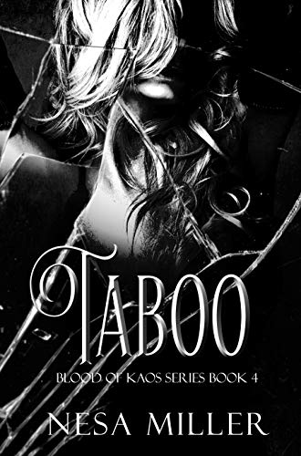 Taboo: A contemporary dark fantasy action adventure (Blood of Kaos Book 4) by [Nesa Miller]