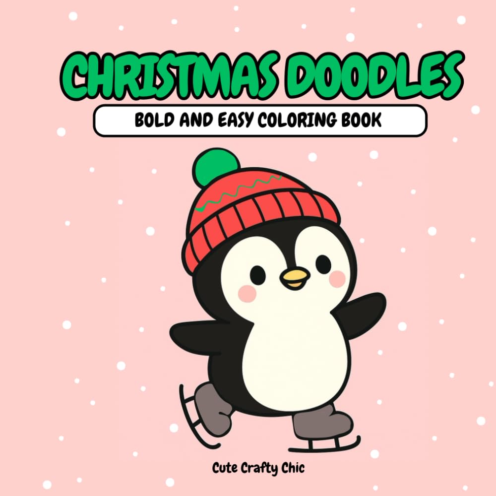 Cute Christmas Doodles: Bold and Easy Coloring Book