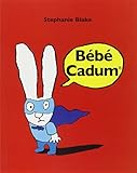 Bebe Cadum (French Edition)