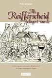 reifferscheid bonn  Als Reifferscheid belagert wurde: Erzählung um eine wahre Begebenheit in längst vergangenen Tagen (Edition Eyfalia)