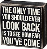 Primitives by Kathy Look Back to See How Far You've Come Box Sign