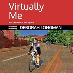 Page de couverture de Virtually Me: And the Curse of the Olympic