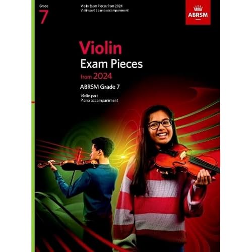 Violin Exam Pieces from 2024, ABRSM Grade 7, Violin Part &amp; Piano Accompaniment (ABRSM Exam Pieces)