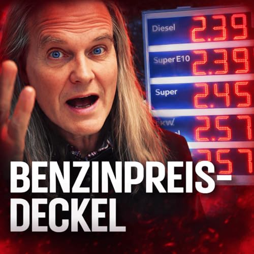 366. Benzinpreis-Erh&ouml;hung verboten! Was bedeutet das f&uuml;r Sie? - Prof Rieck