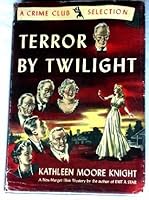 Terror By Twilight B000NQ5L6Y Book Cover