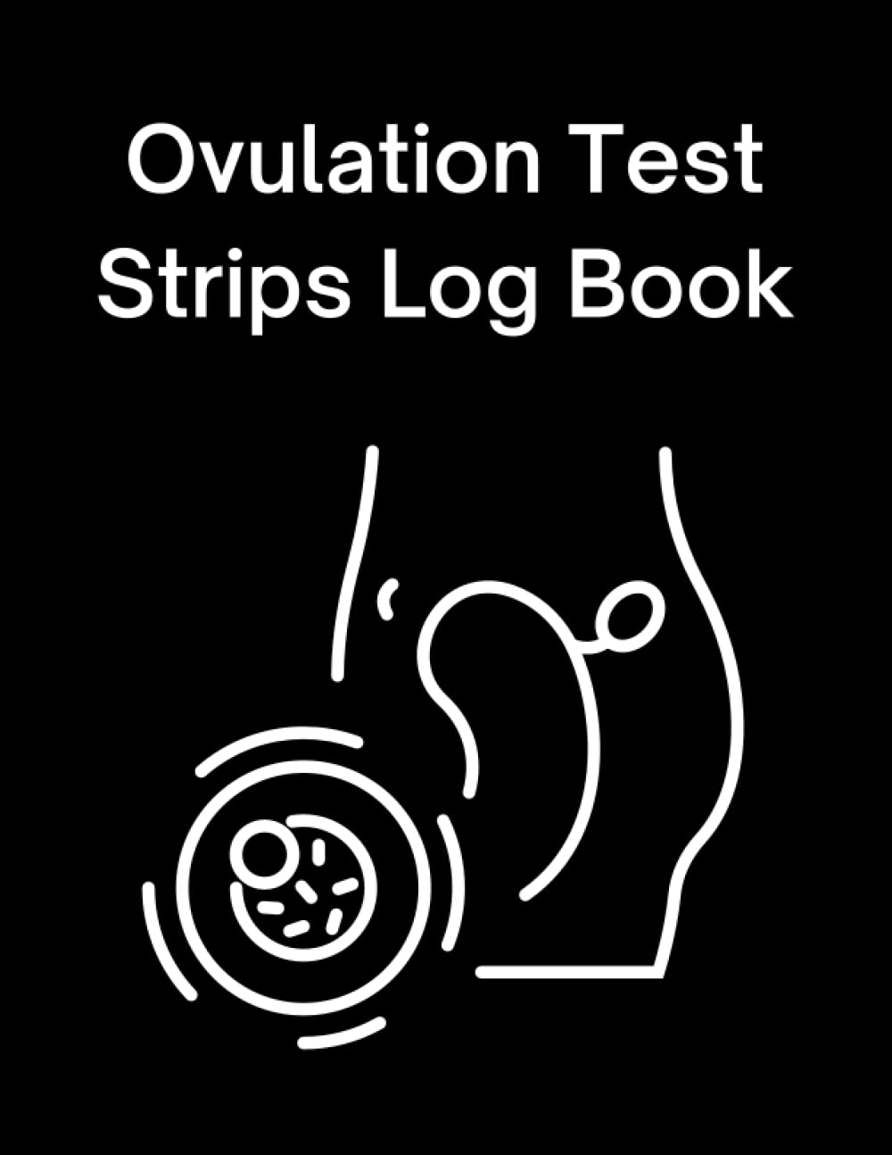 Buy Ovulation Test Strips Log book Ovulation and Pregnancy Tracking