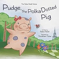 Pudge, the Polka Dotted Pig 1504920201 Book Cover