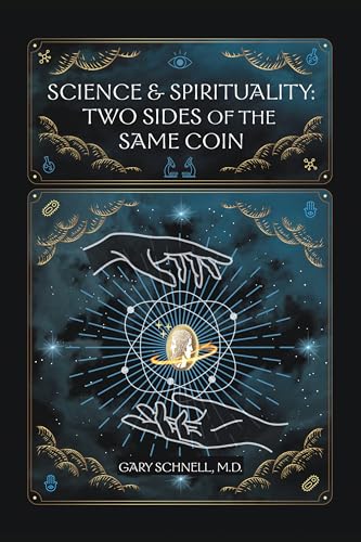 Science & Spirituality: Two Sides of the Same Coin (English Edition)