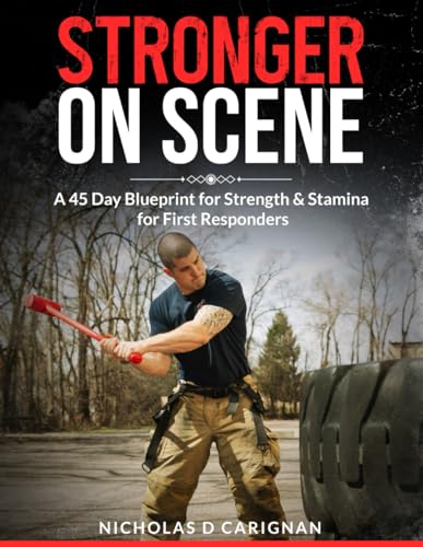 Stronger On Scene: A 45 Day Blueprint for Strength & Stamina for First Responders für 42,06 EUR bei amazon.de Bild: Stronger On Scene: A 45 Day Blueprint for Strength & Stamina for First Responders für 42,06 EUR bei amazon.de