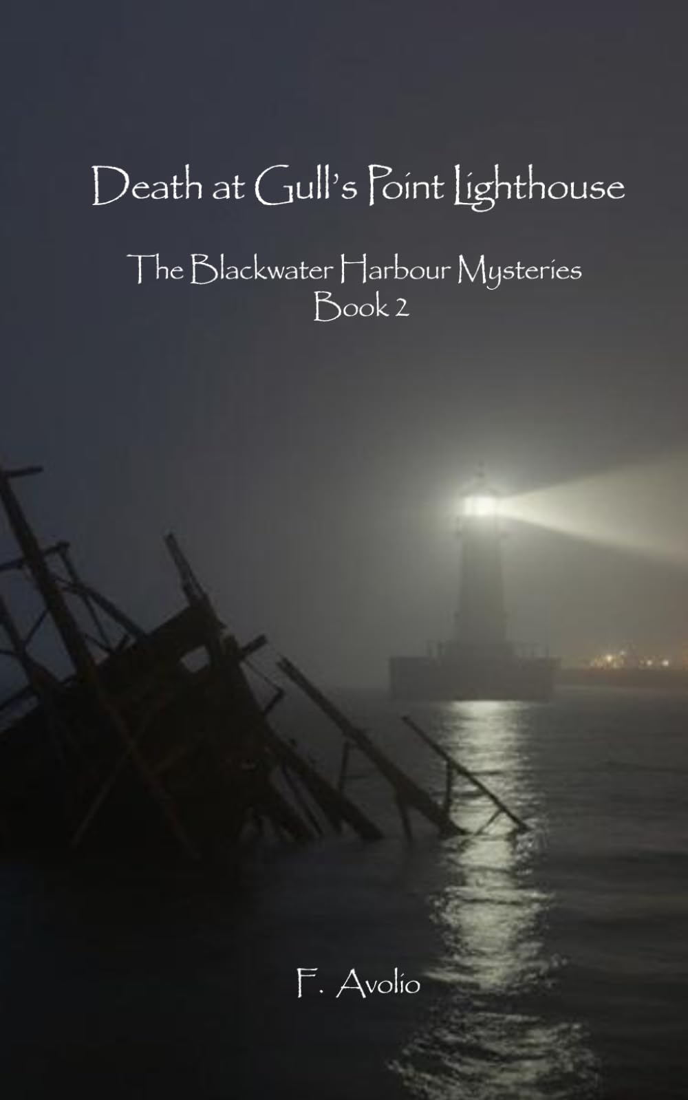 Death at Gull’s Point Lighthouse: The Blackwater Harbour Mysteries Book 2