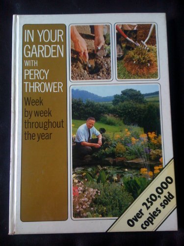 In Your Garden With Percy Thrower
