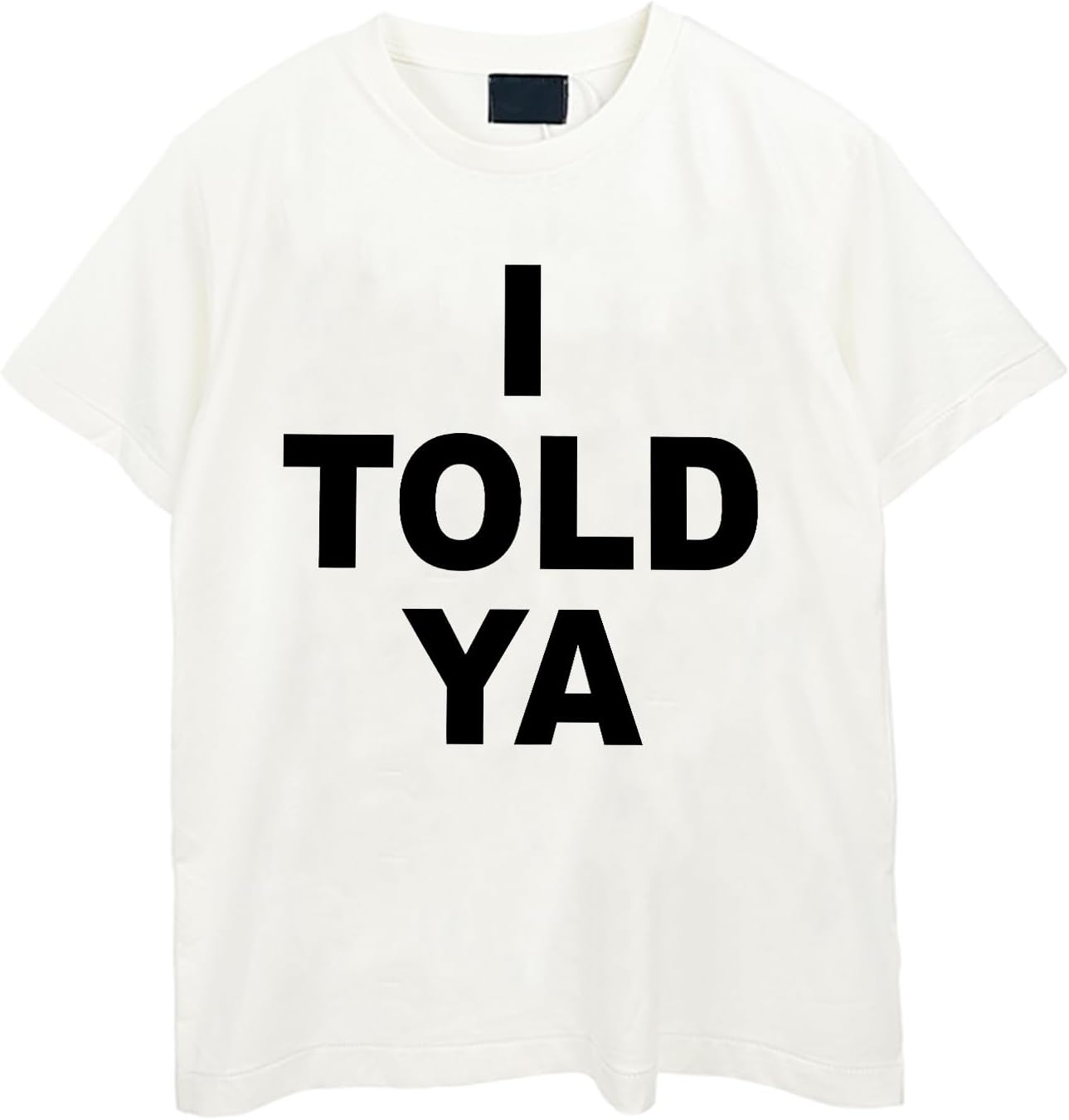 Unisex I Told YA T-Shirt Fashion Movie Merch Shirt I Told YA Short Sleeve Tee for Men Women