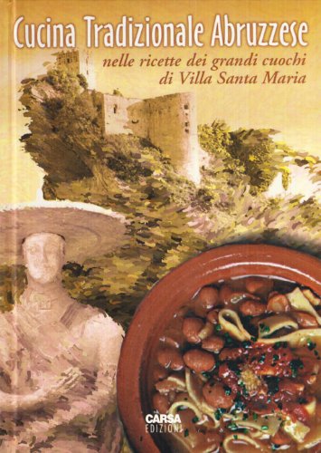 Cucina marinara abruzzese nelle ricette dei grandi cuochi di Villa S. Maria