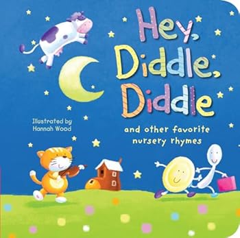 Board book Hey, Diddle, Diddle: and other favorite nursery rhymes Book