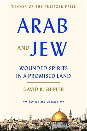  Arab and Jew: Wounded Spirits in a Promised Land (English Edition) PDF Ebook En Ligne