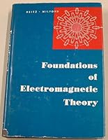 Foundations of Electromagnetic Theory B001KT9CWW Book Cover