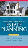 A Consumer's Guide to Estate Planning
