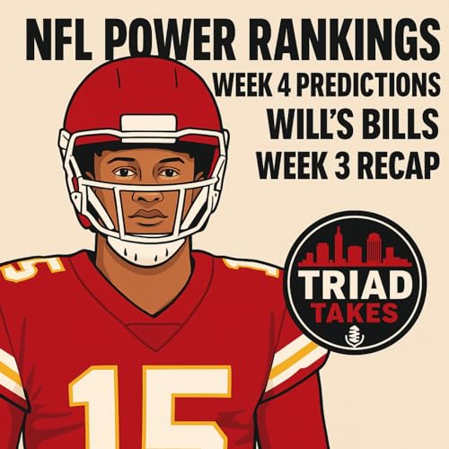 『NFL Power Rankings • Week 4 Predictions • Will’s Bills • Week 3 Recap | Triad Takes』のカバーアート