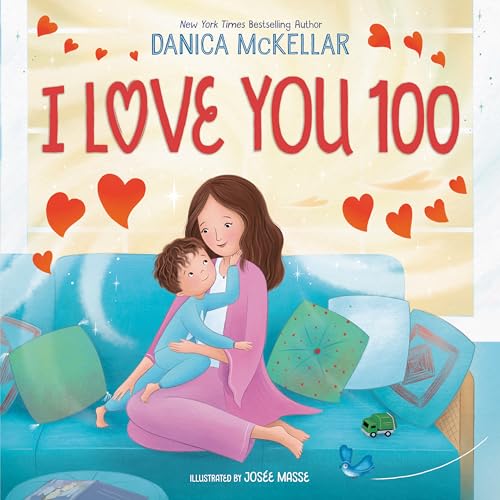 I Love You 100: A Counting Book Full of Love (McKellar Math) (English Edition)