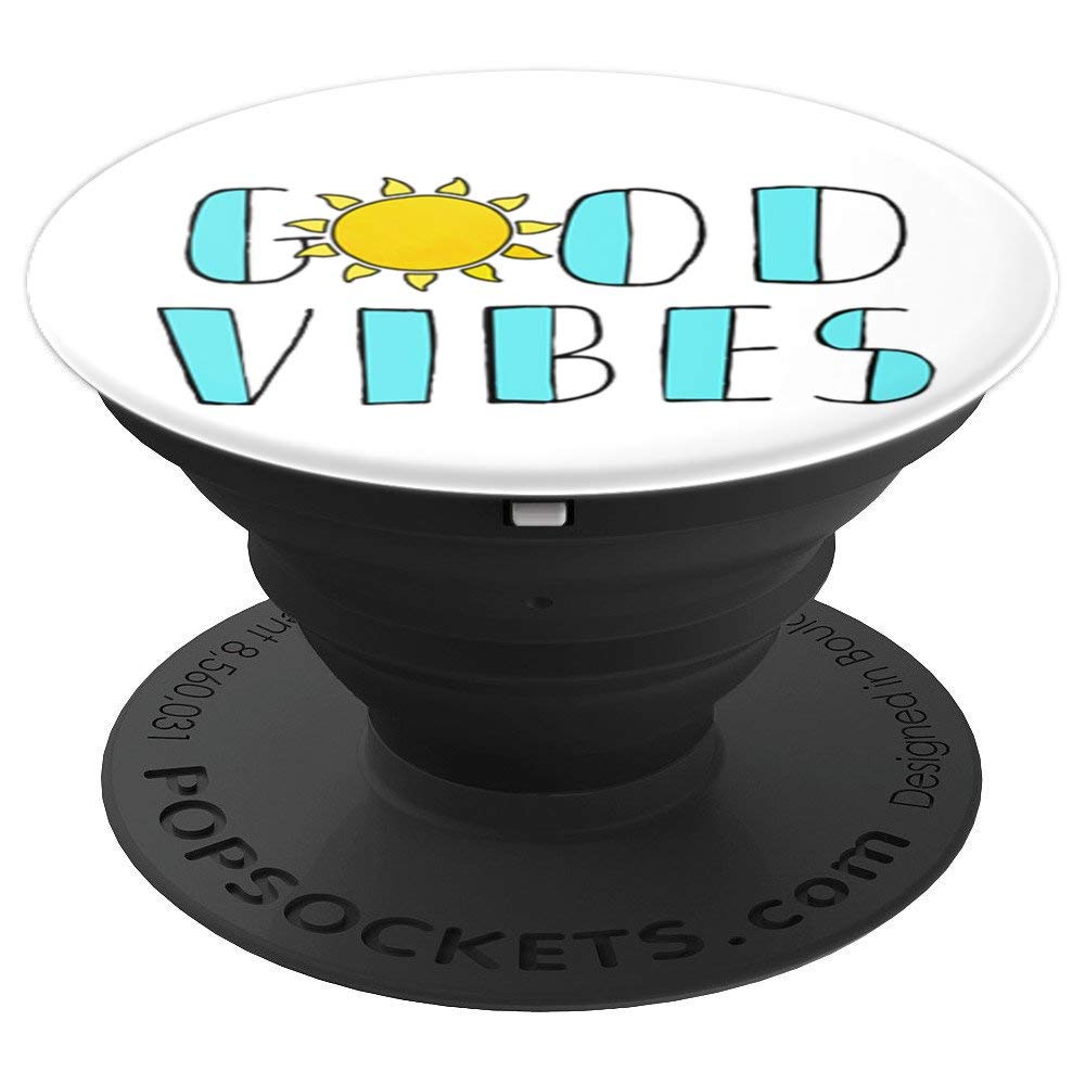 Good Vibes Happy Feelings Cute Sun Inspirational Quote Popsockets